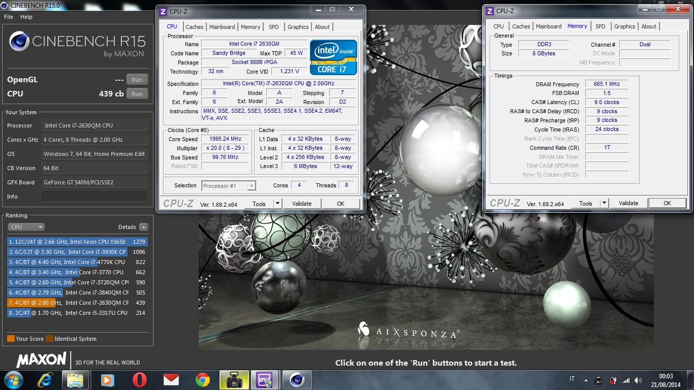 GRIFF`s Cinebench - R15 score: 439 cb with a Core i7 2630QM